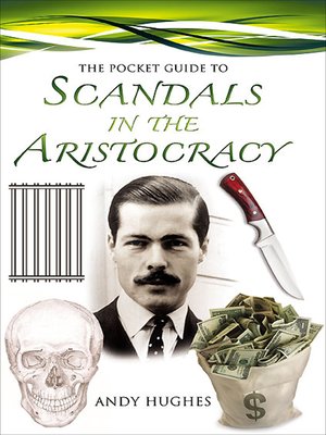 cover image of The Pocket Guide to Scandals in the Aristocracy